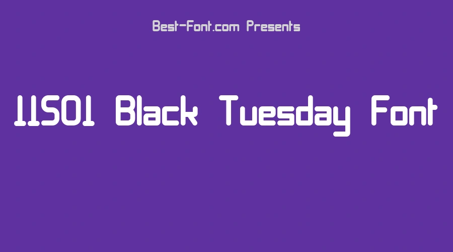 11S01 Black Tuesday Font