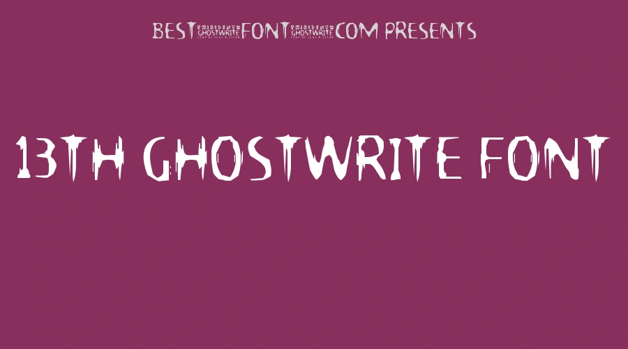 13Th Ghostwrite Font