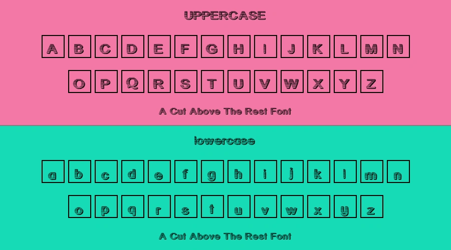 A Cut Above The Rest Font Preview