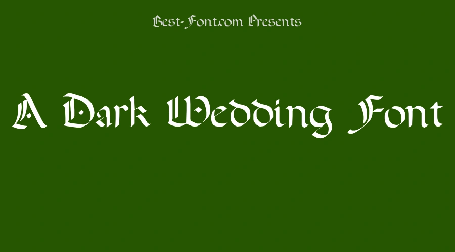 A Dark Wedding Font