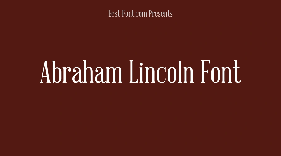 Abraham Lincoln Font