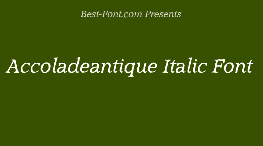 Accoladeantique Italic Font