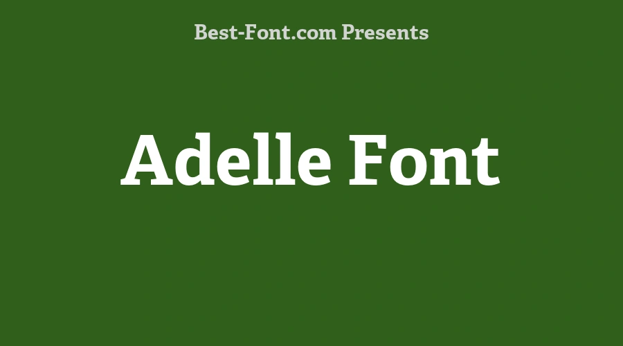 Adelle Font