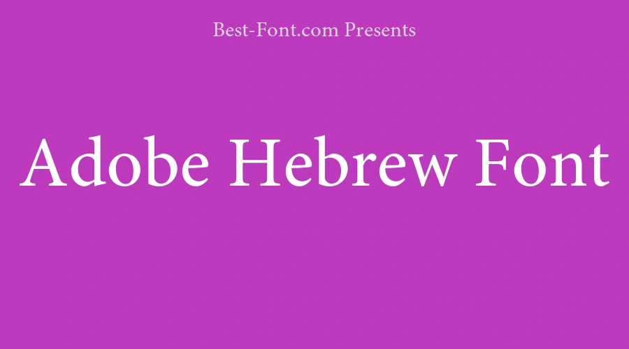 Adobe Hebrew Font