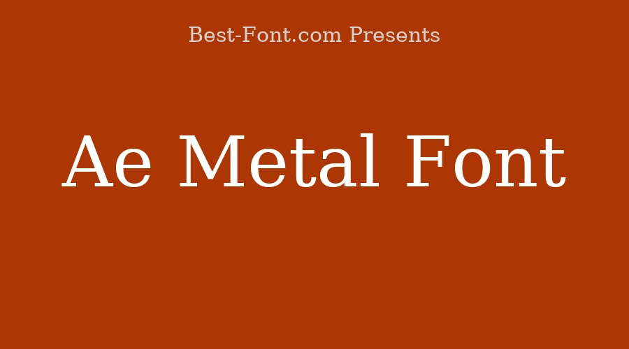 Ae Metal Font