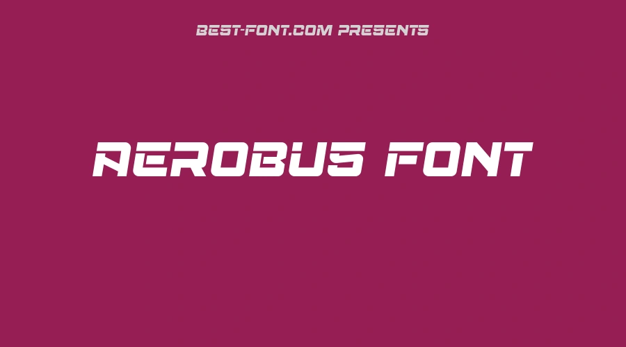 Aerobus Font