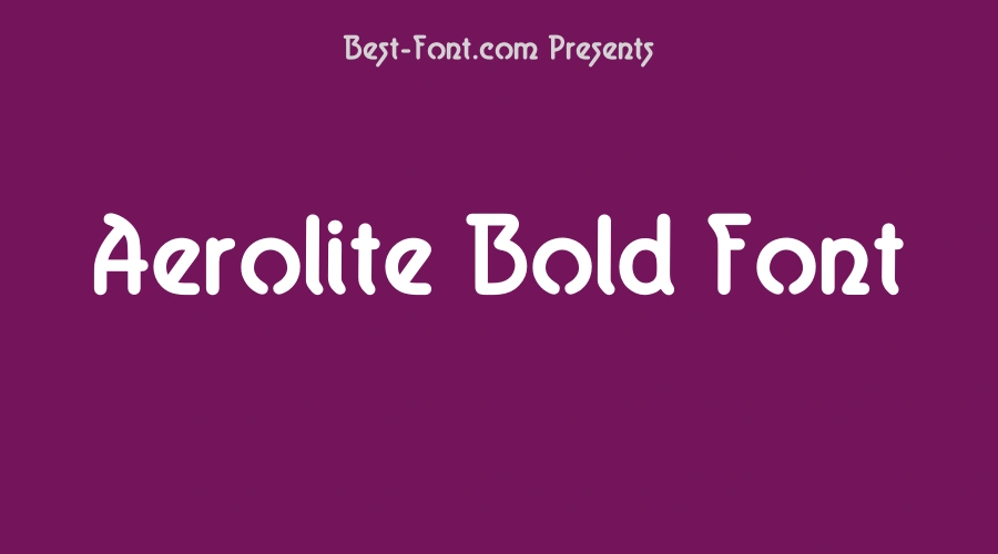 Aerolite Bold Font