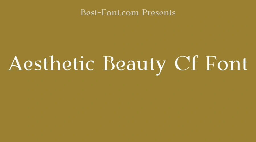Aesthetic Beauty Cf Font