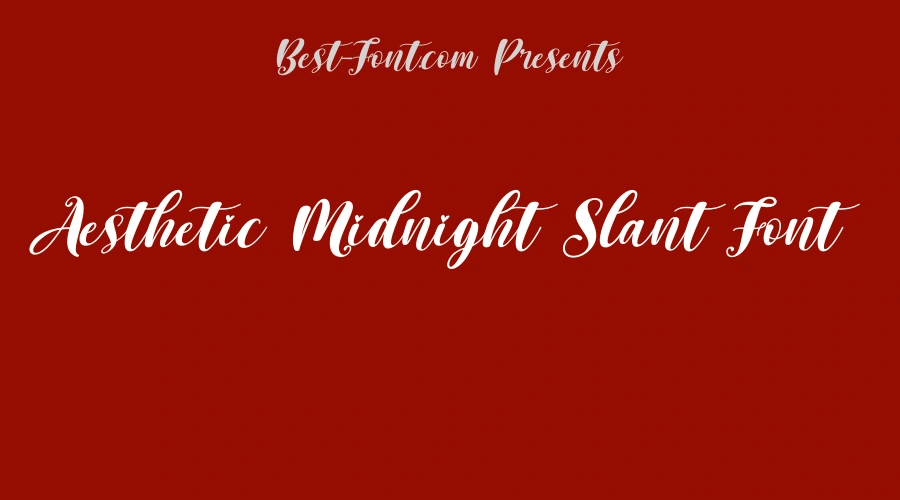 Aesthetic Midnight Slant Font