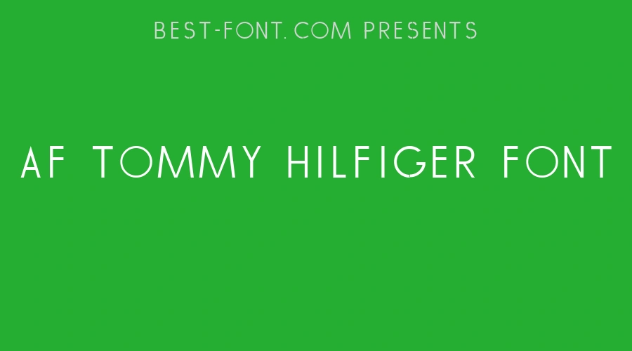 Af Tommy Hilfiger Font