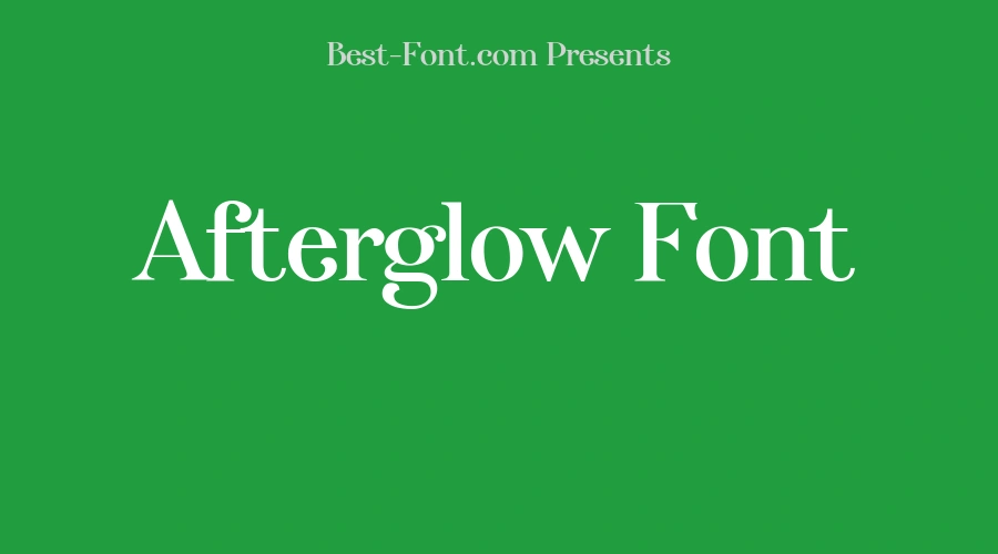 Afterglow Font