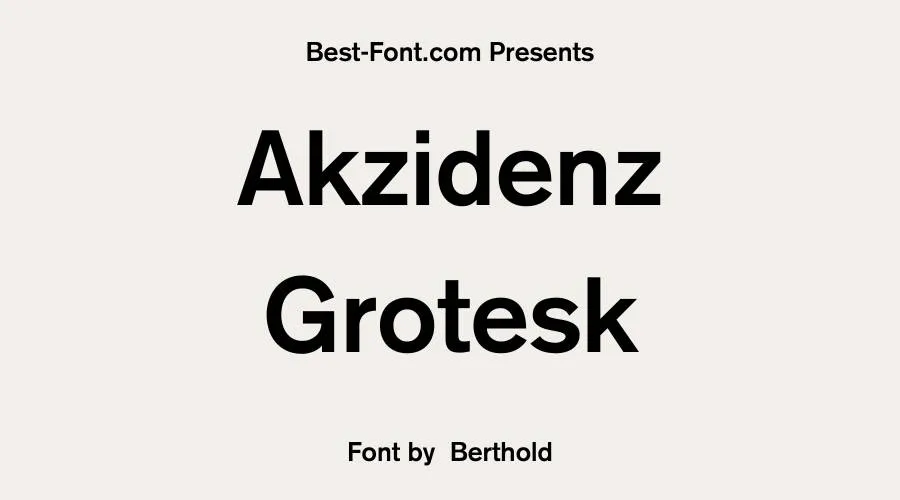 Akzidenz Grotesk Font