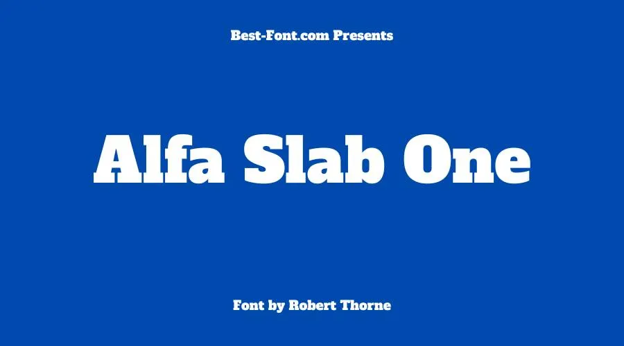 Alfa Slab One Font