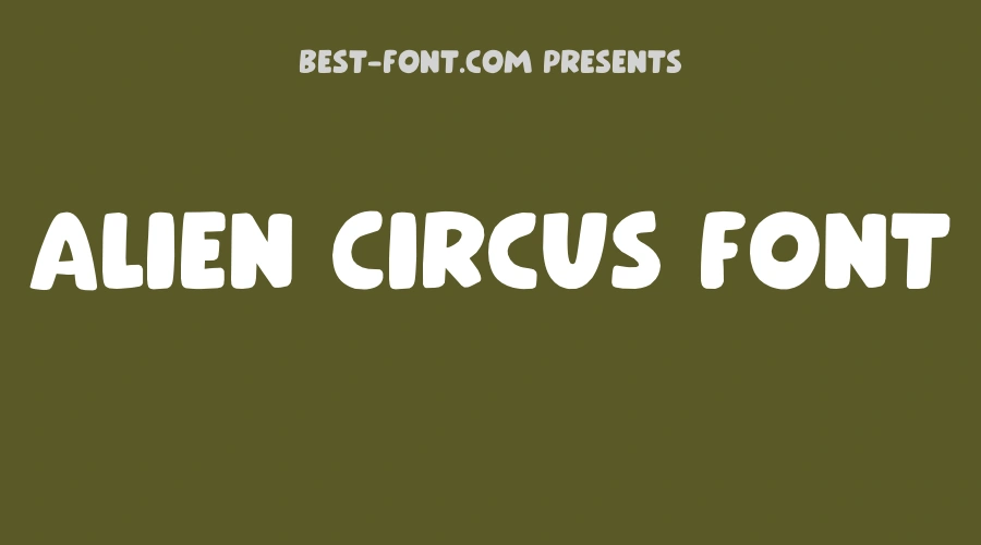 Alien Circus Font