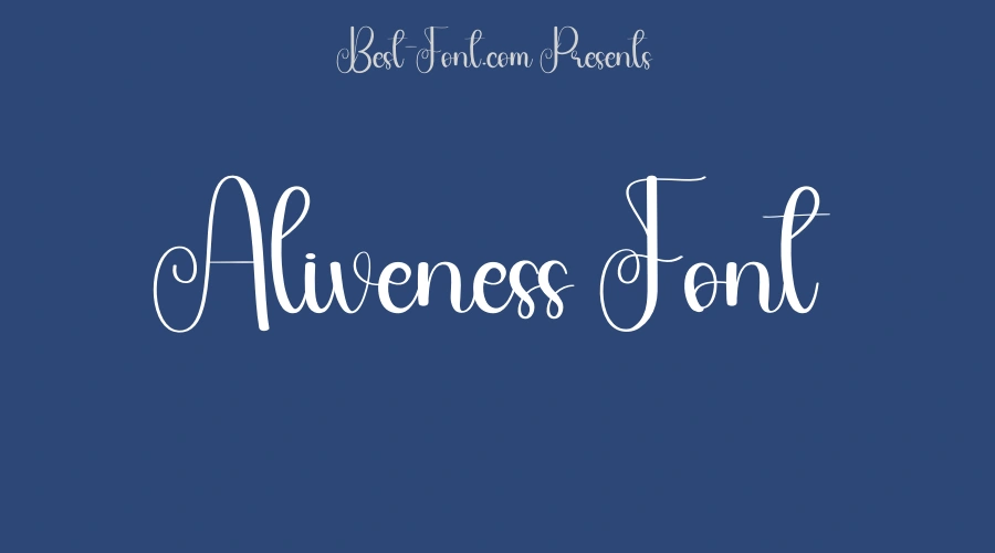 Aliveness Font