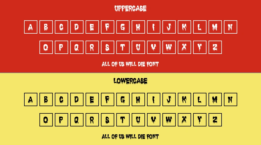 All Of Us Will Die Font Preview