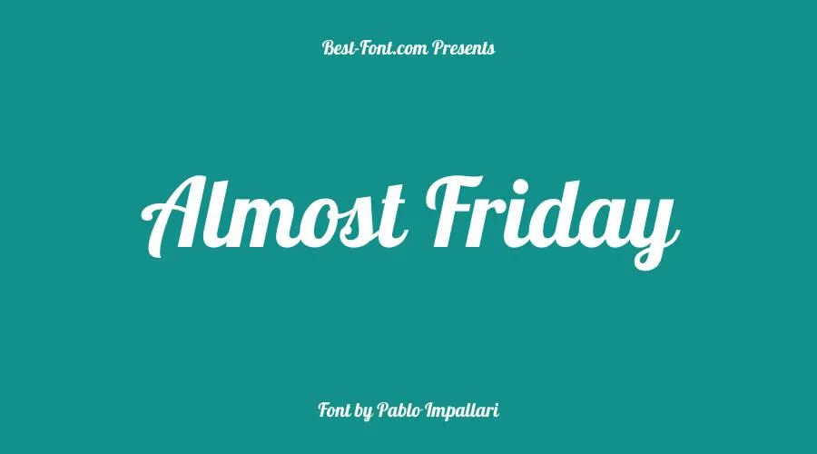 Almost Friday Font