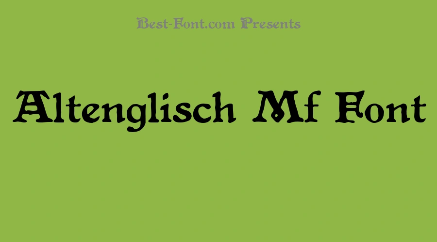 Altenglisch Mf Font