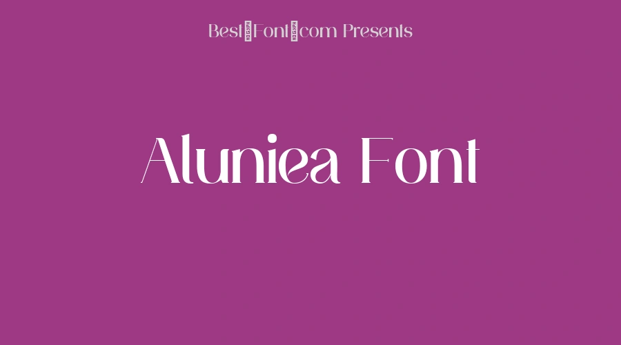 Aluniea Font