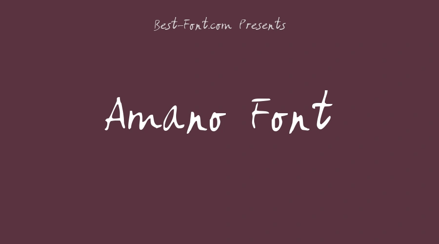 Amano Font