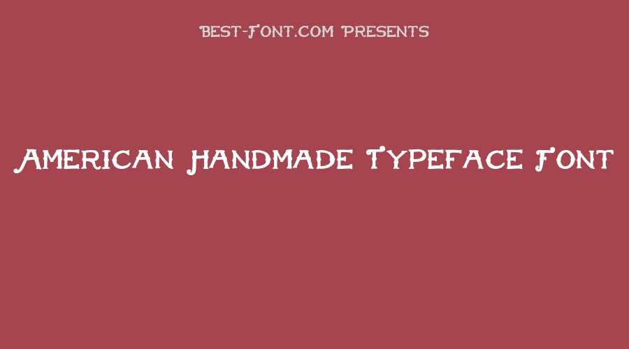 American Handmade Typeface Font