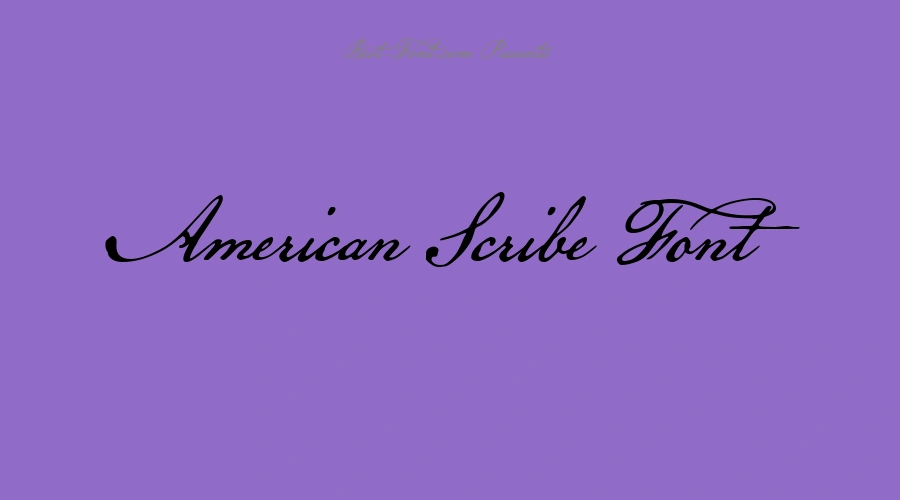 American Scribe Font