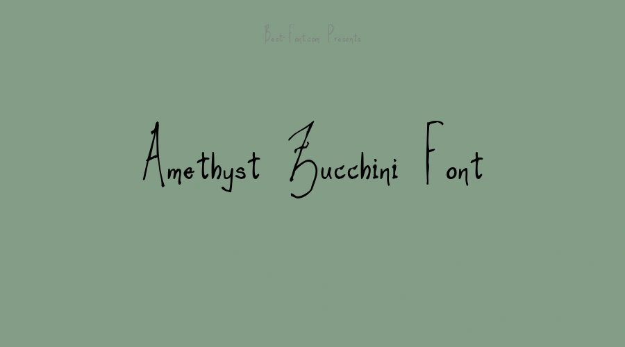 Amethyst Zucchini Font