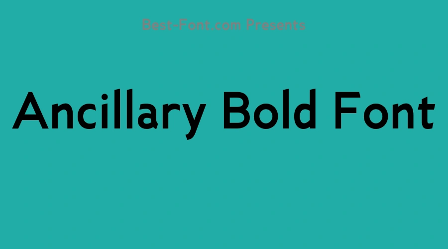 Ancillary Bold Font