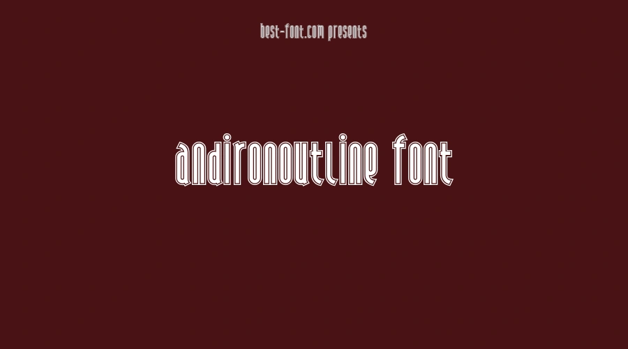 Andironoutline Font