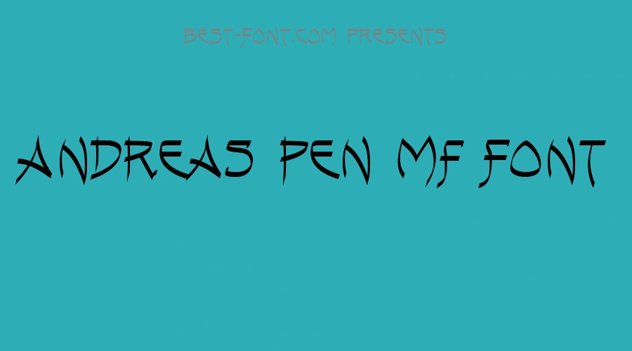 Andreas Pen Mf Font