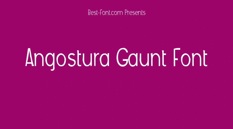 Angostura Gaunt Font