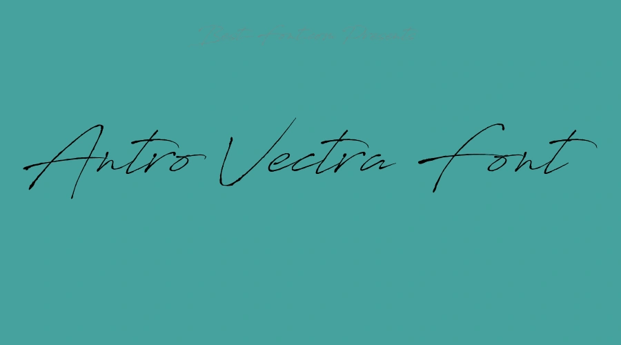 Antro Vectra Font