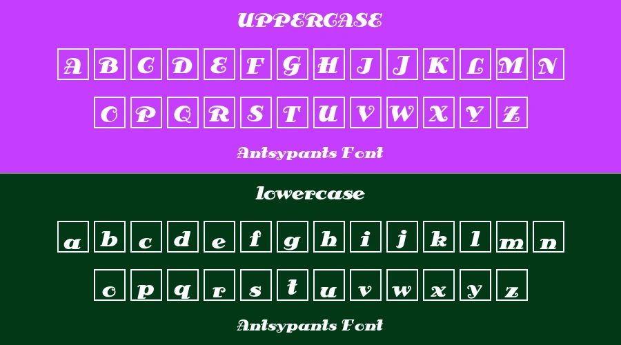 Antsypants Font Preview