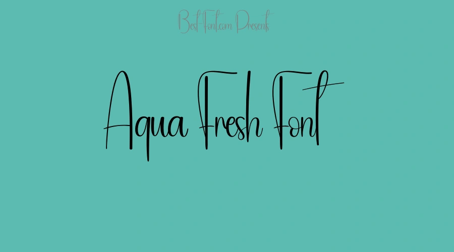 Aqua Fresh Font