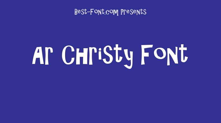 Ar Christy Font