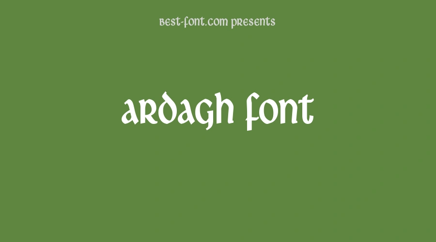 Ardagh Font