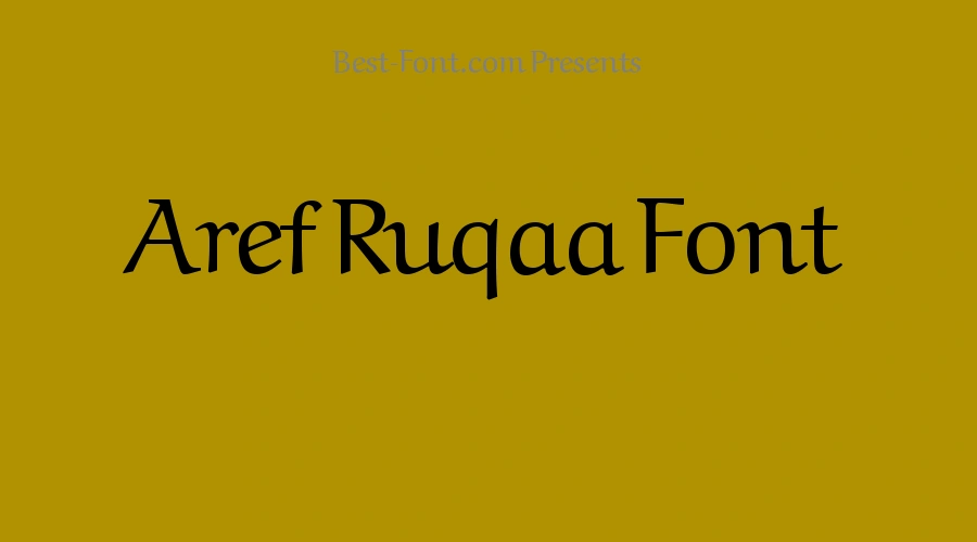 Aref Ruqaa Font