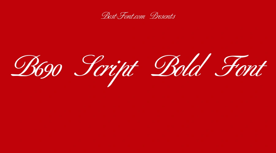 B690 Script Bold Font