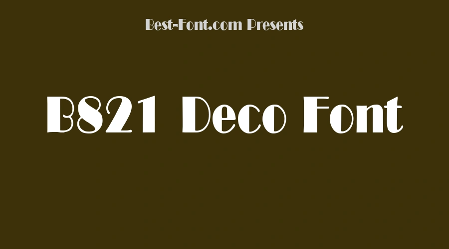 B821 Deco Font