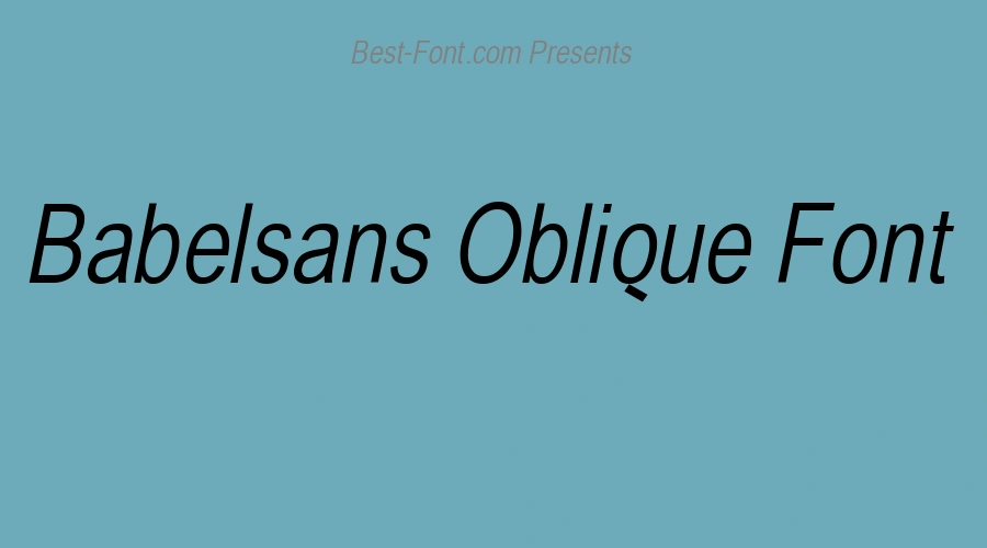 Babelsans Oblique Font