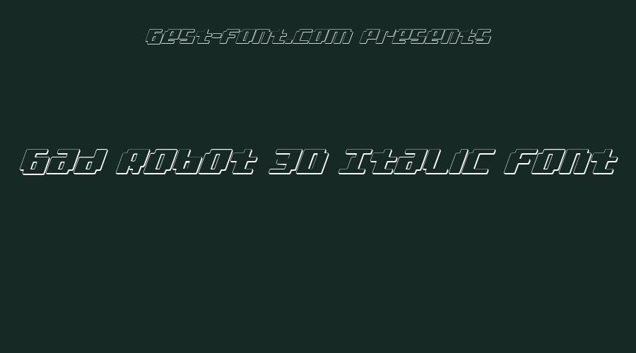 Bad Robot 3D Italic Font