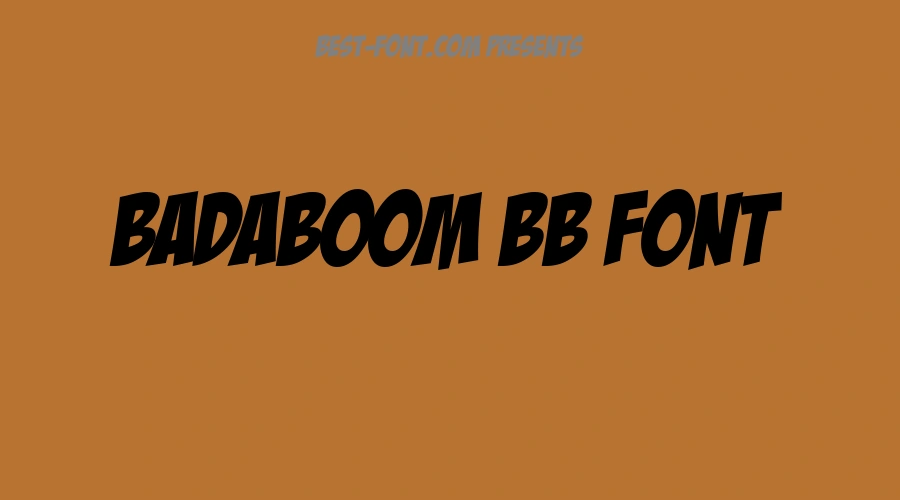Badaboom Bb Font