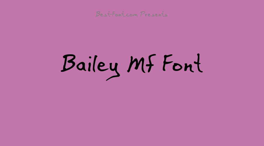 Bailey Mf Font