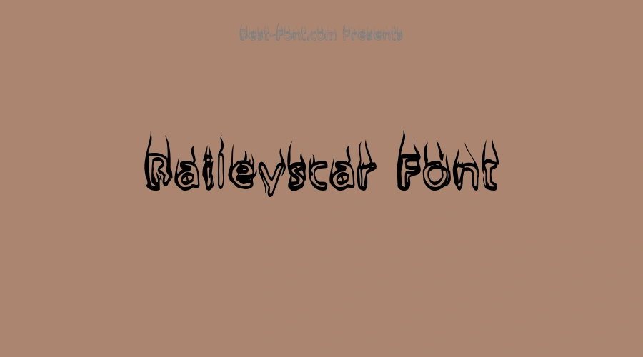 Baileyscar Font