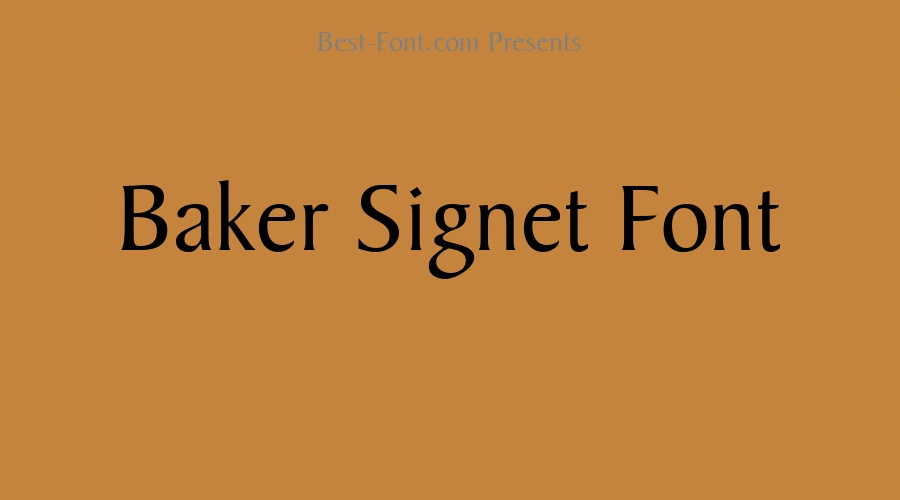 Baker Signet Font