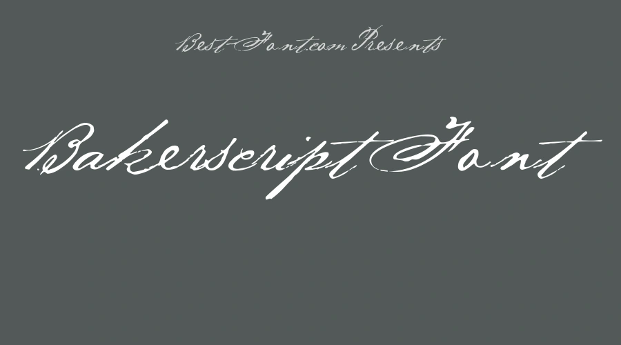 Bakerscript Font
