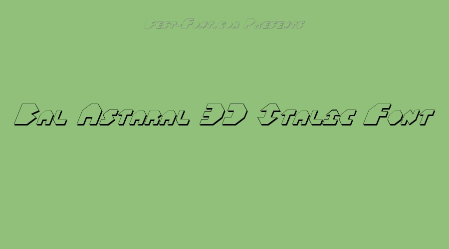 Bal Astaral 3D Italic Font