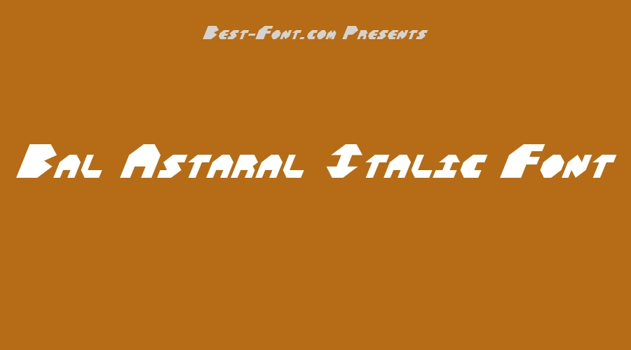 Bal Astaral Italic Font