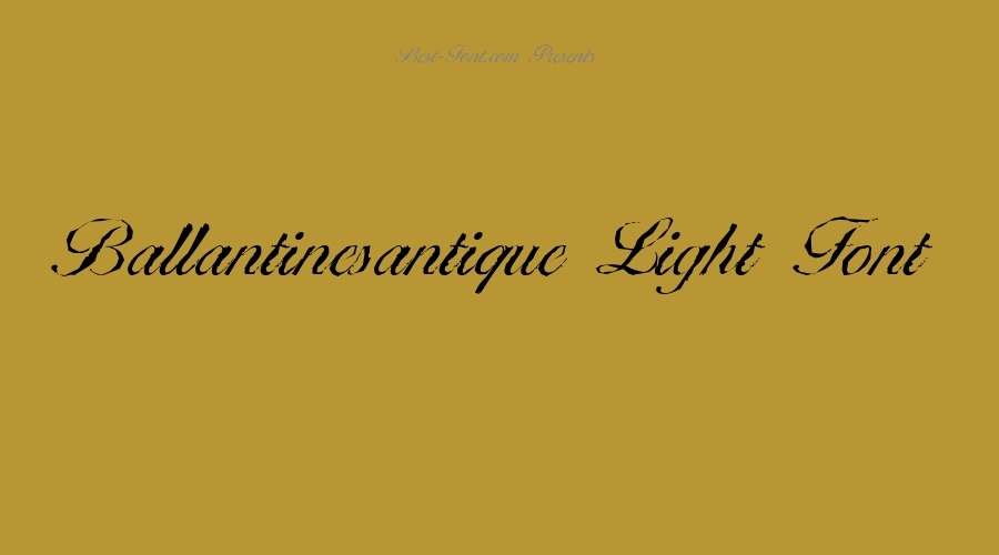 Ballantinesantique Light Font