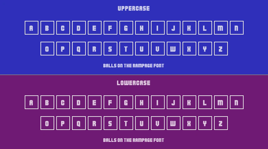 Balls On The Rampage Font Preview